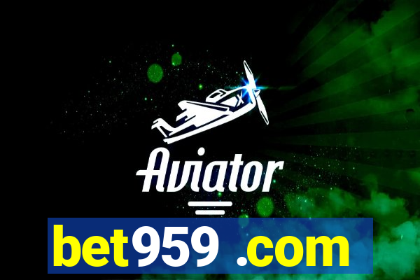 bet959 .com